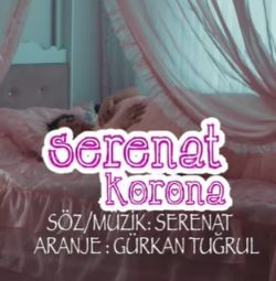 Serenat – Korona Mp3 Dinle & İndir | Mp3sayar