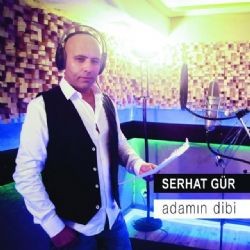 Serhat Gür – Adamın Dibi Mp3 Dinle & İndir | Mp3sayar