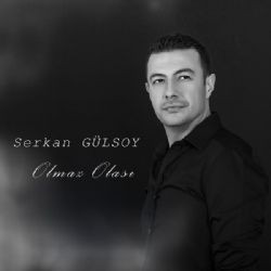 Serkan Gülsoy – Olmaz Olası Mp3 Dinle & İndir | Mp3sayar