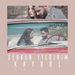 Serkan Yıldırım – Kaybol Mp3 Dinle & İndir | Mp3sayar