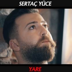 Sertaç Yüce – Yare Mp3 Dinle & İndir | Mp3sayar