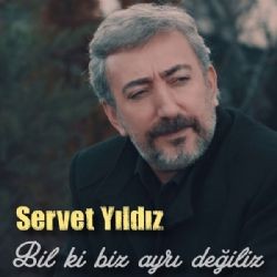 Servet Yıldız – Bil Ki Biz Ayrı Değiliz Mp3 Dinle & İndir | Mp3sayar