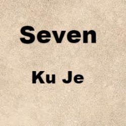 Seven – Ku Je Mp3 Dinle & İndir | Mp3sayar