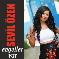 Sevil Özen – Engeller Var Mp3 Dinle & İndir | Mp3sayar