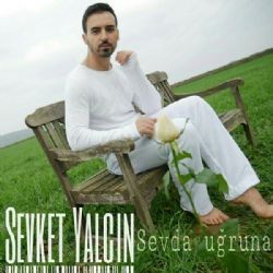 Şevket Yalçın – Sevda Uğruna Mp3 Dinle & İndir | Mp3sayar