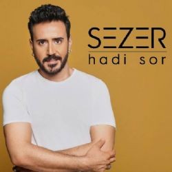 Sezer – Hadi Sor Mp3 Dinle & İndir | Mp3sayar