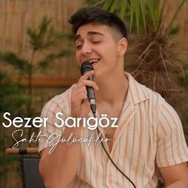 Sezer Sarıgöz – Sahte Gülücükler Mp3 Dinle & İndir | Mp3sayar