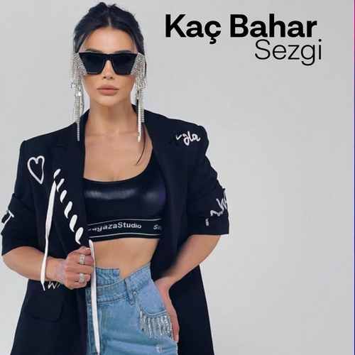 Sezgi – Kaç Bahar Mp3 Dinle & İndir | Mp3sayar