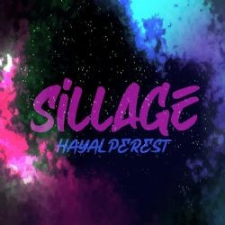 Sillage – Hayalperest Mp3 Dinle & İndir | Mp3sayar