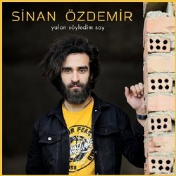 Sinan Özdemir – Yalan Söyledim Say Mp3 Dinle & İndir | Mp3sayar