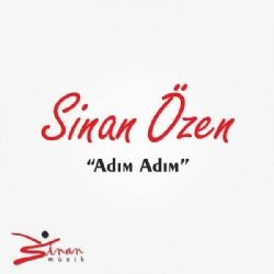 Sinan Özen – Adım Adım Mp3 Dinle & İndir | Mp3sayar