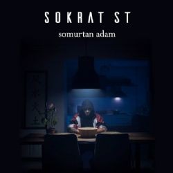 Sokrat ST – Somurtan Adam Mp3 Dinle & İndir | Mp3sayar