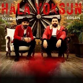 Soykan – Hala Yoksun ft Erşan Mp3 Dinle & İndir | Mp3sayar