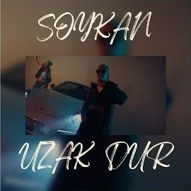 Soykan – Uzak Dur Mp3 Dinle & İndir | Mp3sayar