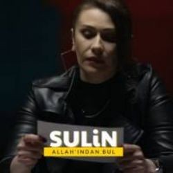 Sulin – Allahından Bul Mp3 Dinle & İndir | Mp3sayar