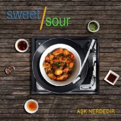 Sweet Sour – Aşk Nerdedir Mp3 Dinle & İndir | Mp3sayar