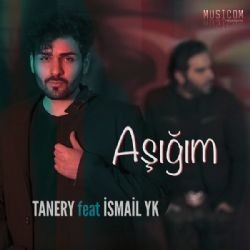 Tanery – Aşığım ft İsmail YK Mp3 Dinle & İndir | Mp3sayar