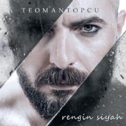 Teoman Topçu – Rengin Siyah Mp3 Dinle & İndir | Mp3sayar