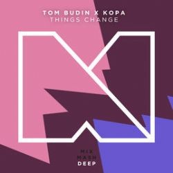 Tom Budin – Things Change ft Kopa Mp3 Dinle & İndir | Mp3sayar