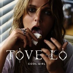 Tove Lo – Cool Girl Mp3 Dinle & İndir | Mp3sayar