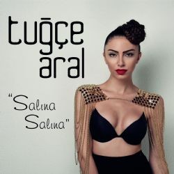 Tuğçe Aral – Salına Salına Mp3 Dinle & İndir | Mp3sayar