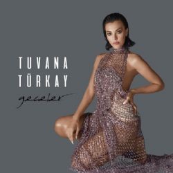 Tuvana Türkay – Geceler Mp3 Dinle & İndir | Mp3sayar