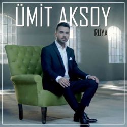 Ümit Aksoy – Rüya Mp3 Dinle & İndir | Mp3sayar