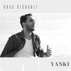 Uras Vicdanlı – Yankı Mp3 Dinle & İndir | Mp3sayar