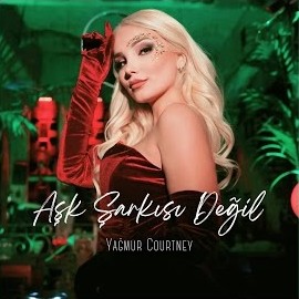 Yağmur Courtney – Aşk Şarkısı Değil Mp3 Dinle & İndir | Mp3sayar