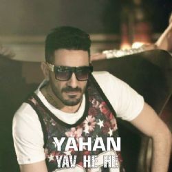 Yahan – Yav He He Mp3 Dinle & İndir | Mp3sayar