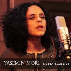 Yasemin Mori – Muşta (Ç A K Live) Mp3 Dinle & İndir | Mp3sayar