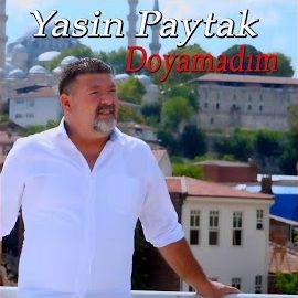 Yasin Paytak – Doyamadım Mp3 Dinle & İndir | Mp3sayar