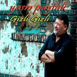 Yasin Paytak – Gizli Gizli Mp3 Dinle & İndir | Mp3sayar