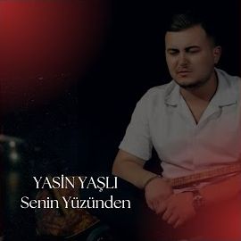 Yasin Yaşlı – Senin Yüzünden Mp3 Dinle & İndir | Mp3sayar