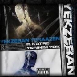 Yekzeban Yeraazen – Yarınım Yok ft Katre Mp3 Dinle & İndir | Mp3sayar