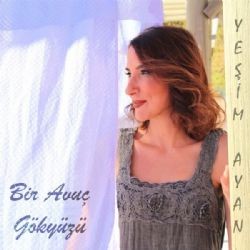 Yeşim Ayan – Bir Avuç Gökyüzü Mp3 Dinle & İndir | Mp3sayar