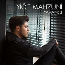 Yiğit Mahzuni – Yabancı Batuhan Keskin Remix Mp3 Dinle & İndir | Mp3sayar