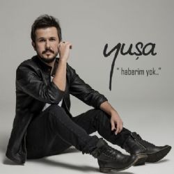 Yuşa – Haberim Yok Mp3 Dinle & İndir | Mp3sayar