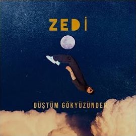 Zedi – Düştüm Gökyüzünden Mp3 Dinle & İndir | Mp3sayar