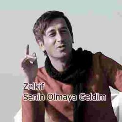 Zelkif – Senin Olmaya Geldim Mp3 Dinle & İndir | Mp3sayar