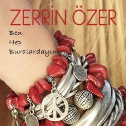 Zerrin Özer – Ben Hep Buralardayım Mp3 Dinle & İndir | Mp3sayar