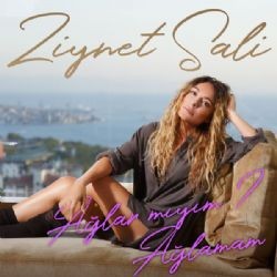 Ziynet Sali – Ağlar Mıyım Ağlamam Mp3 Dinle & İndir | Mp3sayar