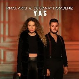 Doğanay Karadeniz – Yas ft Irmak Arıcı Mp3 Dinle & İndir | Mp3sayar