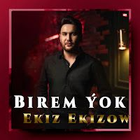 Ekiz Ekizow – Birem Yok Mp3 Dinle & İndir | Mp3sayar