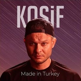 Kosif – Made In Turkey Mp3 Dinle & İndir | Mp3sayar