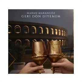 Maran Marangöz – Geri Dön Diyemem Mp3 Dinle & İndir | Mp3sayar