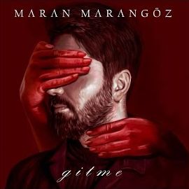 Maran Marangöz – Gitme Mp3 Dinle & İndir | Mp3sayar