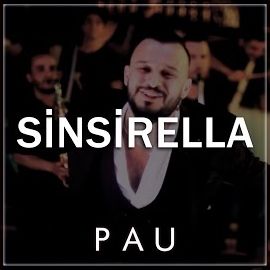 PAU – Sinsirella Mp3 Dinle & İndir | Mp3sayar