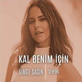 Simge – Kal Benim İçin Musa Göçmen Senfoni Orkestrası Mp3 Dinle & İndir | Mp3sayar