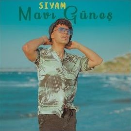 Siyam – Mavi Güneş Mp3 Dinle & İndir | Mp3sayar